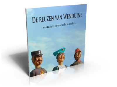3D-weergave van het boek 'De reuzen van Wenduine – Nostalgie in woord en beeld'